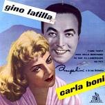 CARLA BONI E GINO LATILLA