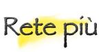 RETE PIU'