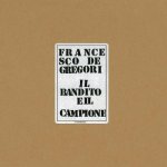 il bandito e il campione de gregori