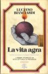 luciano bianciadi la vita agra