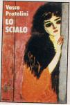 VASCO PRATOLINI LO SCIALO